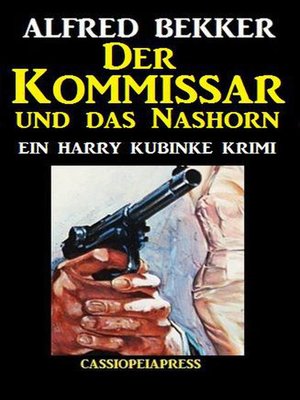 cover image of Der Kommissar und das Nashorn